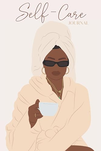 Self Care Journal for Black Women: Spiritual, Mental &amp; Emotional Healing | Self-Love Workbook for Self-Discovery &amp; Self-Reflection | A Guided ... Self-Love &amp; Spirituality for Black Women)