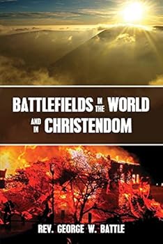 Paperback Battlefields in the World and in Christendom: Confrontational Scenarios Book