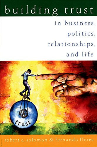 Cover of the book Building Trust: In Business, Politics, Relationships, and Life by [Robert C. Solomon, Fernando Flores]