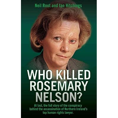 Who Killed Rosemary Nelson?