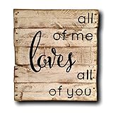 All Of Me Loves All Of You Sign/Wedding Gift/Anniversary Gift