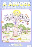 A Arvore Que Aprendeu A Ser Feliz 8573413034 Book Cover
