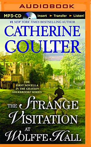 Strange Visitation at Wolffe Hall, The (Grayson Sherbrooke's Otherworldly Adventures, 1)