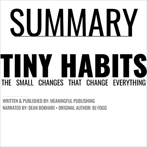 Tiny Habits The Small Changes That Change Everything