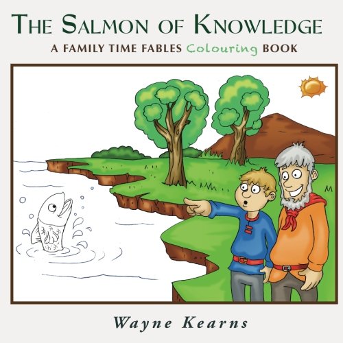 Salmon of Knowledge Colouring Book: A Family Time Fables Colouring Book: Volume 2