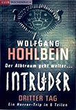 intruder teile kaufen  Intruder, dritter Tag - ein Horror-Trip in sechs Teilen