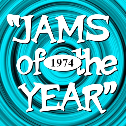 #23 Les jams de l'ann&eacute;e 1974