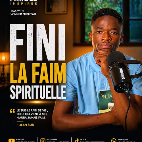 Fini la faim spirituelle |tu dois &eacute;couter &ccedil;a