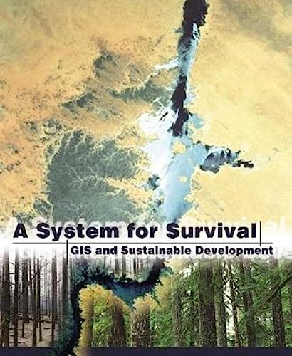 A System for Survival: GIS and Sustainable Development