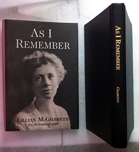 As I Remember: An Autobiography by Lillian Gilbreth