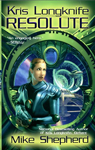 Kris Longknife: Resolute (Kris Longknife Series Book 4)