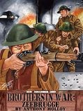  Brothers In War: Zeebrugge (English Edition)