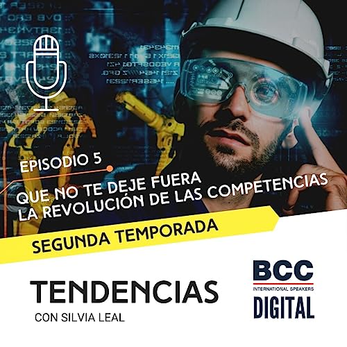 Que no te deje fuera la revoluci&oacute;n de las competencias (#TSL02 - EP05)