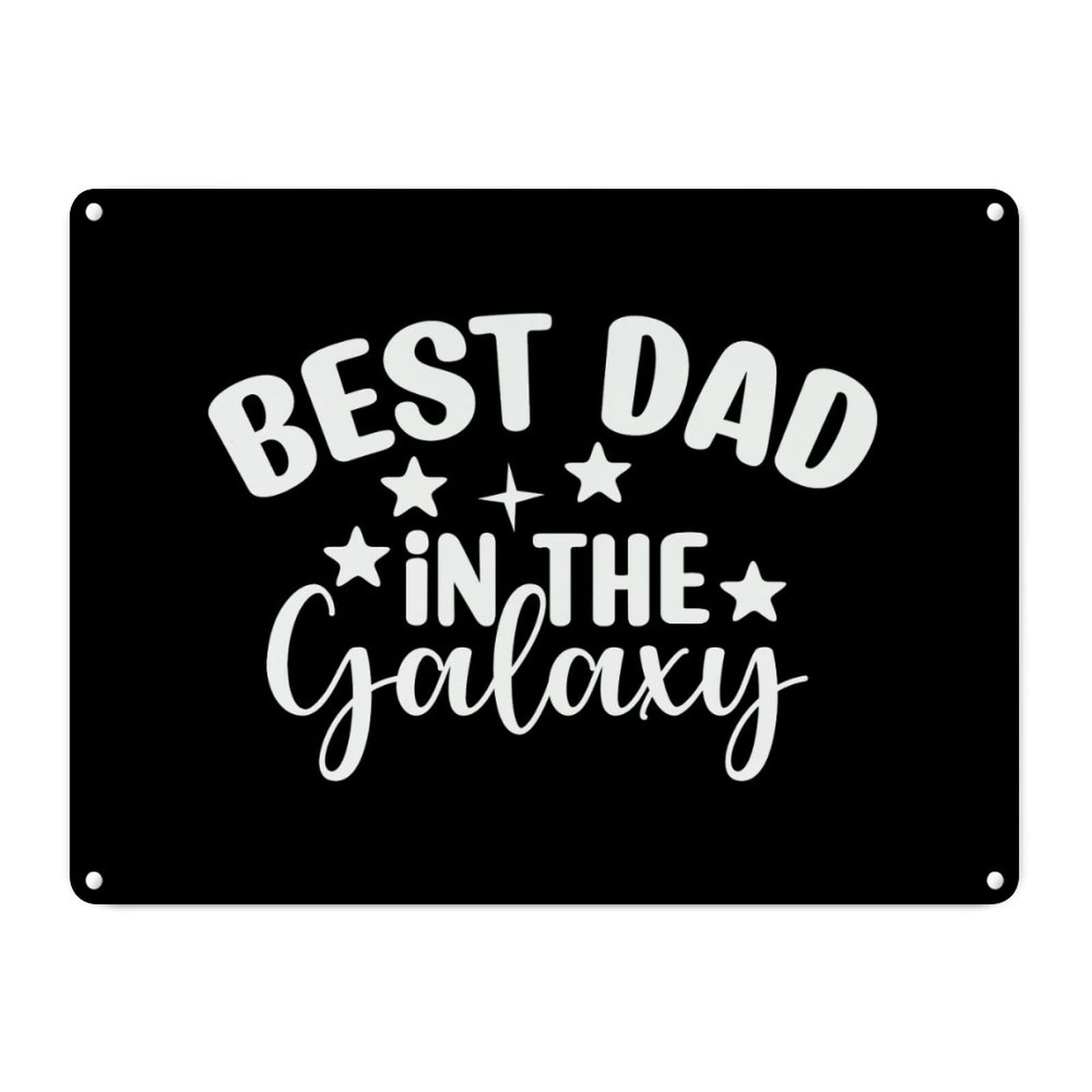ENEDNATE Best Dad in The Galaxy Vintage Metal Sign 12x16 Inch Modern Waterproof Aluminum Tin Signs for Indoor & Outdoor Home Decoration Wall Art Poster