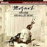 Theatre & Ballet Music / Mozart Edition 25