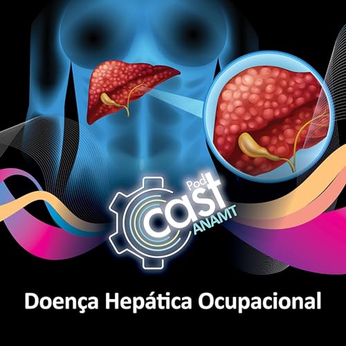 132 - Doença Hepática Ocupacional