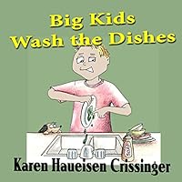 Big Kids Wash the Dishes 1681600455 Book Cover