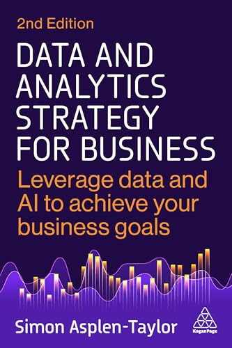 Portada de Data and Analytics Strategy for Business: Leverage Data and AI to Achieve Your Business Goals