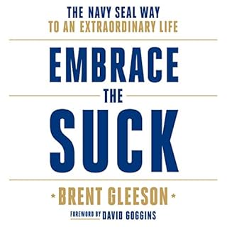 Embrace the Suck Audiobook By Brent Gleeson cover art