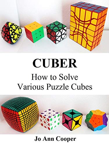 Cuber How to Solve Various Puzzle Cubes