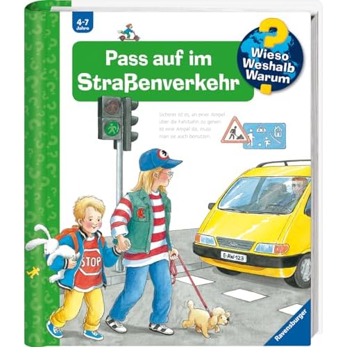 Pass auf im Straßenverkehr (Wieso? Weshalb? Warum?, Band 5)