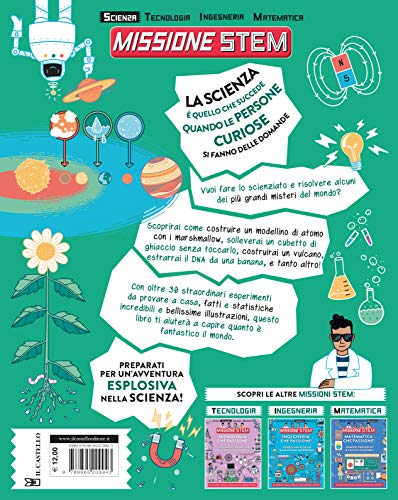 Scienza: Che Passione! Atomi Incredibili E Materia Nel Caos. Missione Stem. Ediz. A Colori - 2