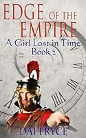 Edge of the Empire (A Girl Out Lost inTime) 1691280011 Book Cover