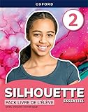 Silhouette Essentiel 2. Livre de l'élève