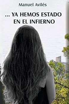 Paperback Ya hemos estado en el infierno [Spanish] Book