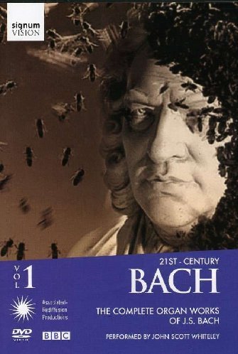 John Scott Whiteley 21st-Century Bach, Vol. 1 - The Complete Organ Works of J.S. Bach