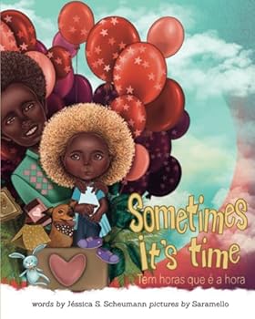 Paperback Sometimes It's Time: Tem Horas que é a Hora Book