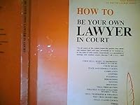 How to Be Your Own Lawyer in Court 0896480208 Book Cover