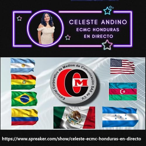 CELESTE ECMC HONDURAS EN DIRECTO Podcast Por RADIO SUPERACION ECMC arte de portada