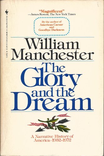 The Glory and the Dream: A Narrative History of... 0553012908 Book Cover