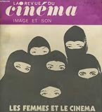  Revue de cinema - image et son n° 283. les femmes et le cinema