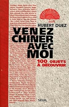 Paperback Venez chiner avec moi. 100 objets à découvrir [French] Book