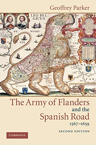 Army Flanders Spanish Road 2ed: The Logistics of Spanish...