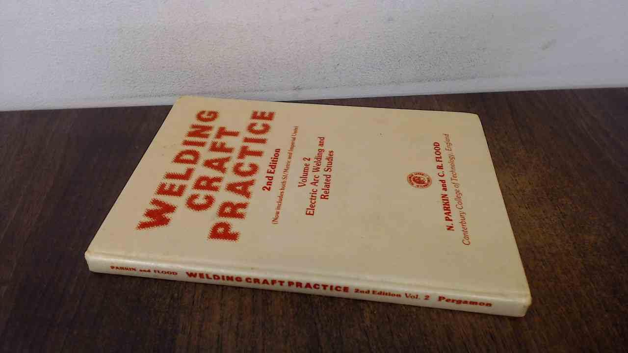 Buy Welding Craft Practice: 002 — BookShops.in