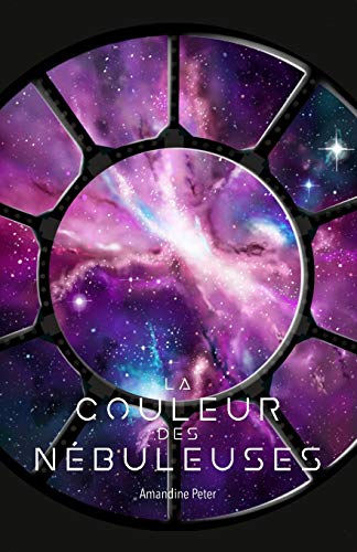 Télécharger La Couleur Des Nébuleuses PDF Ebook En Ligne