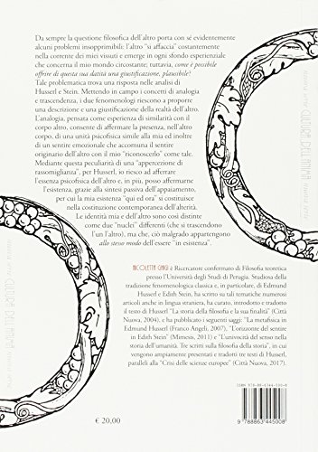 L'alterità Tra Analogia E Trascendenza. Una Introduzione Alla Fenomenologia Dell'intersoggettività In Edmund Husserl E Edith Stein - 2