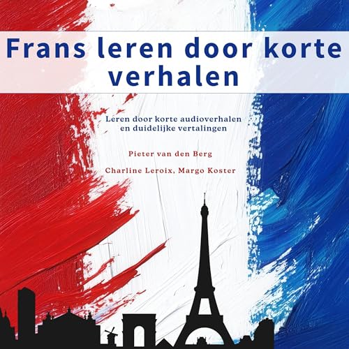Frans leren door korte verhalen Audiolibro Por Pieter van den Berg arte de portada
