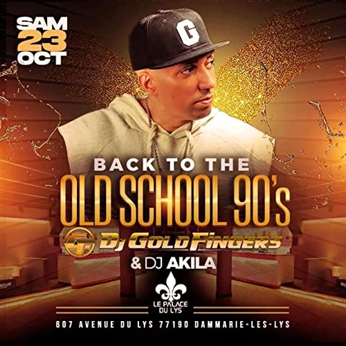 Podcast La Nuit Du Palace Du Lys Samedi 23 Octobre 2021 - DJ GOLDFINGERS & DJ AKILA