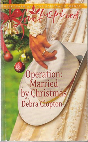 Operation: Married By Christmas B00KMLL61O Book Cover