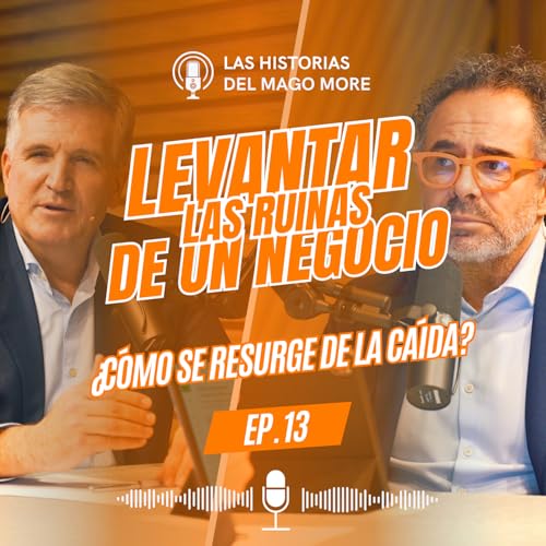 Cómo RESURGIR de tus CENIZAS, CASCAJARES un EJEMPLO de RESILIENCIA | Las Historias del Mago More #13