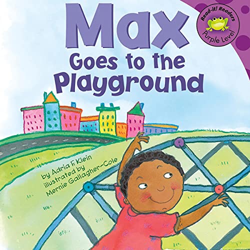 Max Goes to the Playground by Mernie Gallagher-Cole, Adria F. Klein episode artwork