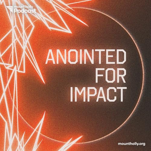 Anointed for Impact