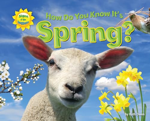 How Do You Know It's Spring? (Signs of the Seasons)