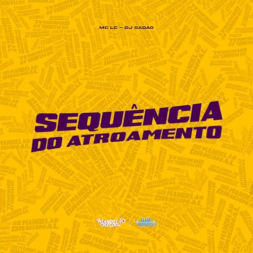  Sequência do Atroamento [Explicit]