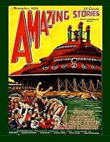 Amazing Stories #8: The Hugo Gernsback SF Classic 1517416892 Book Cover