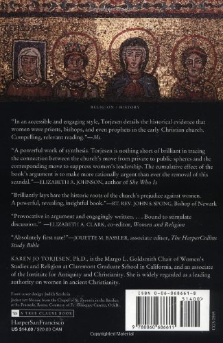 When Women Were Priests: Women's Leadership in the Early Church and the Scandal of Their Subordinat